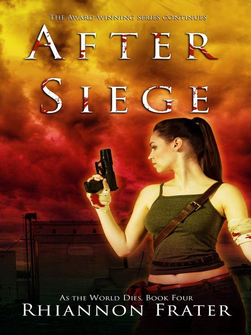 Title details for After Siege by Rhiannon Frater - Available